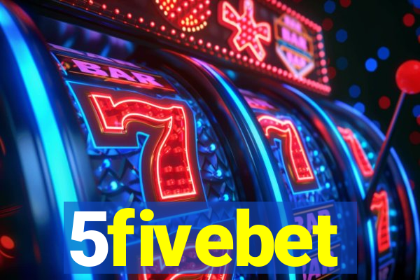 5fivebet