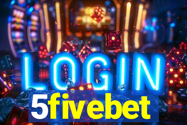 5fivebet