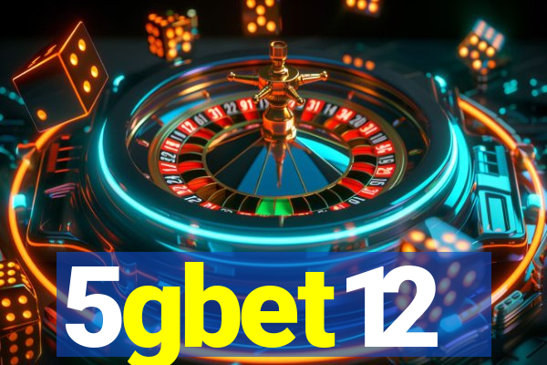 5gbet12