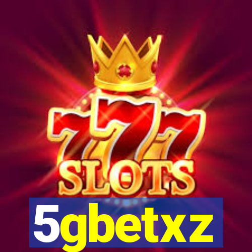5gbetxz
