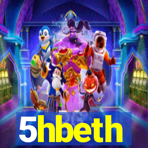 5hbeth