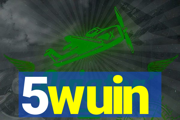 5wuin