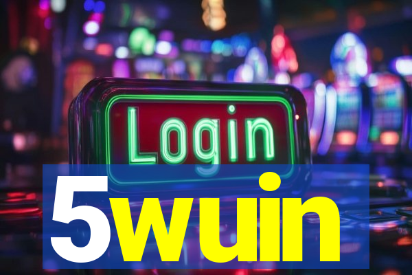 5wuin