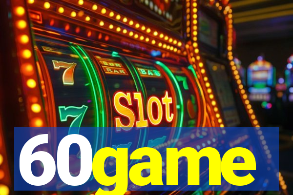 60game