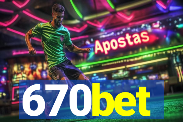 670bet