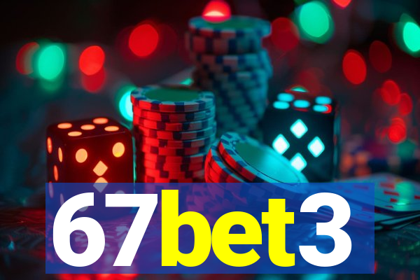 67bet3