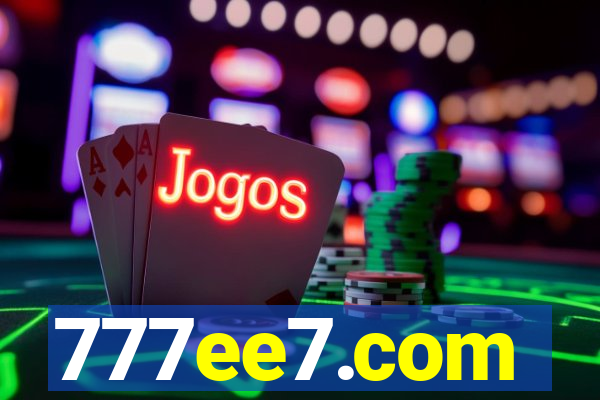 777ee7.com