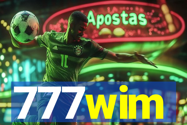777wim