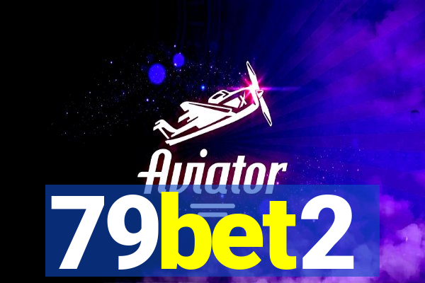 79bet2