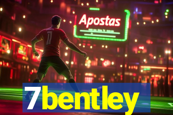 7bentley