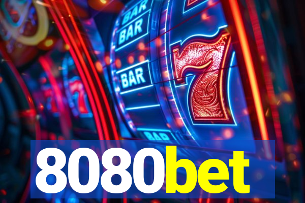 8080bet