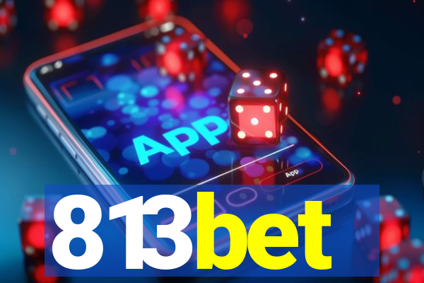 813bet