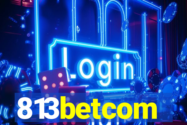 813betcom