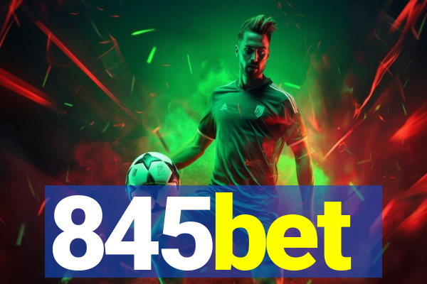 845bet