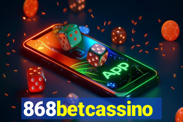 868betcassino