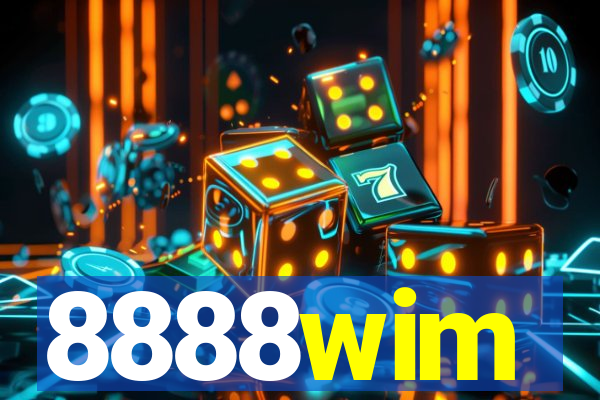 8888wim