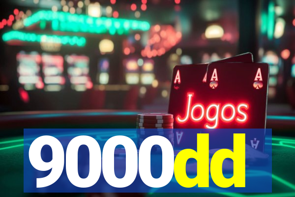 9000dd