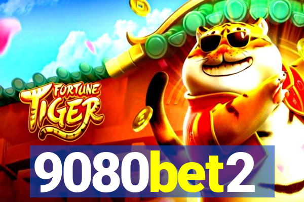 9080bet2