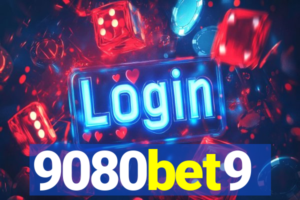 9080bet9