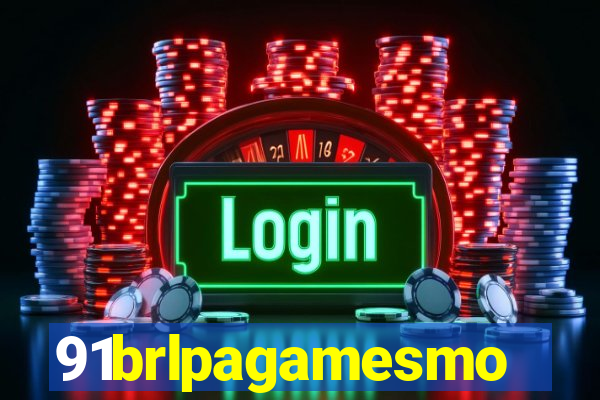 91brlpagamesmo