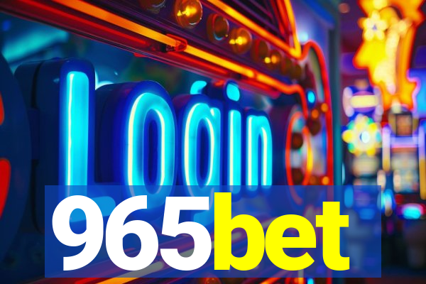 965bet