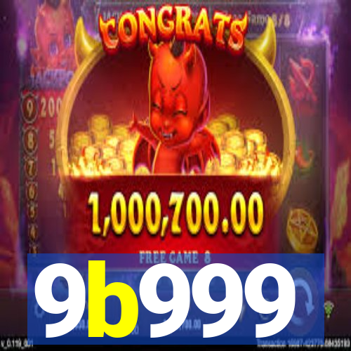 9b999