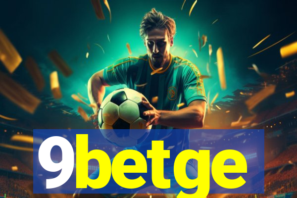 9betge