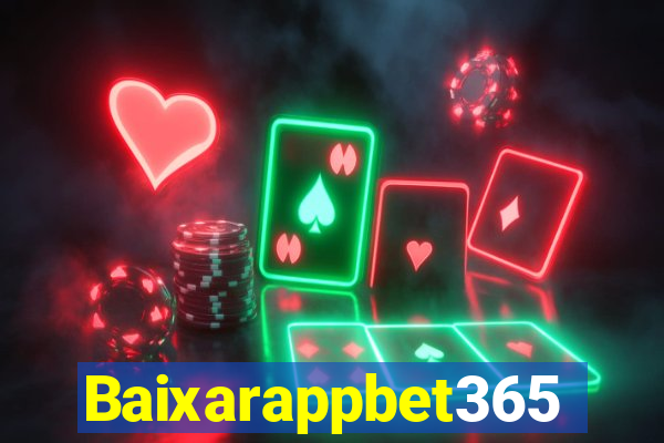 Baixarappbet365