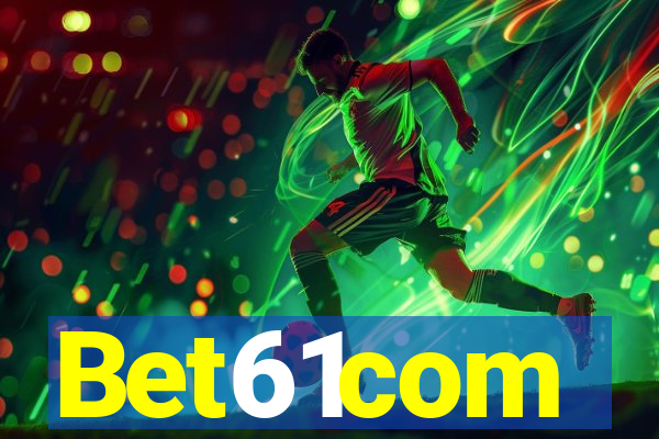 Bet61com