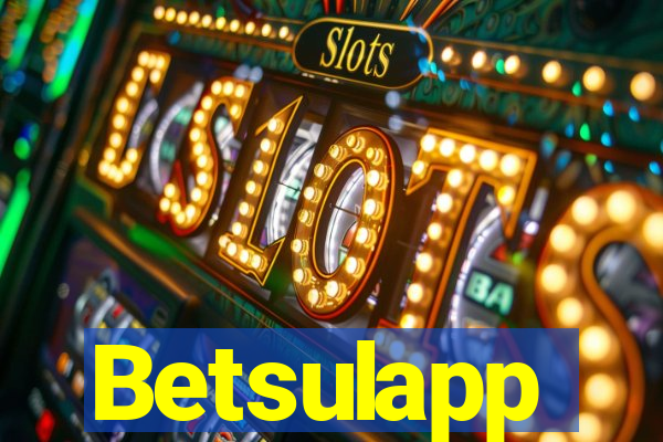 Betsulapp