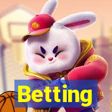 Betting