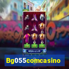 Bg055comcasino