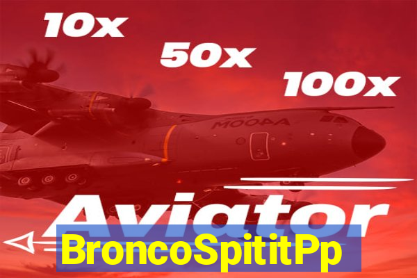 BroncoSpititPp