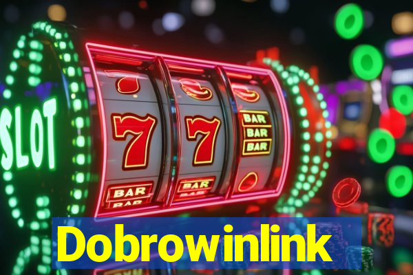 Dobrowinlink