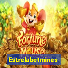Estrelabetmines
