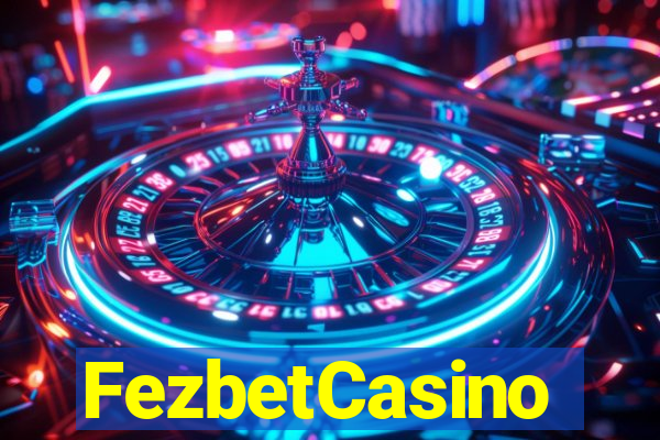 FezbetCasino