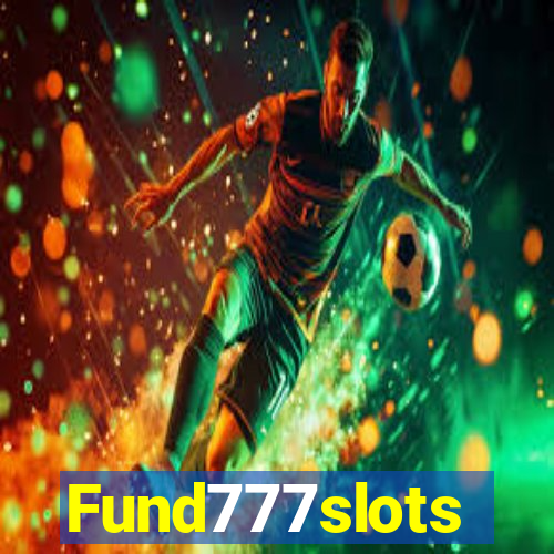 Fund777slots