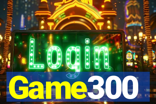 Game300
