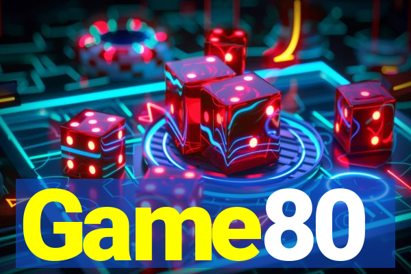 Game80