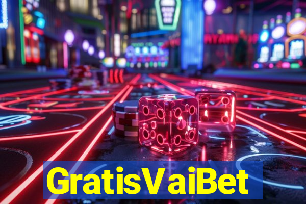 GratisVaiBet