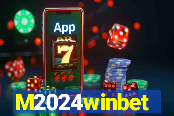 M2024winbet
