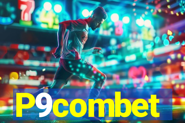 P9combet