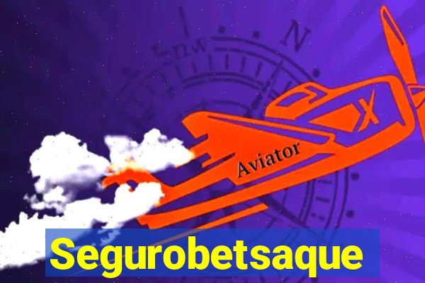 Segurobetsaque