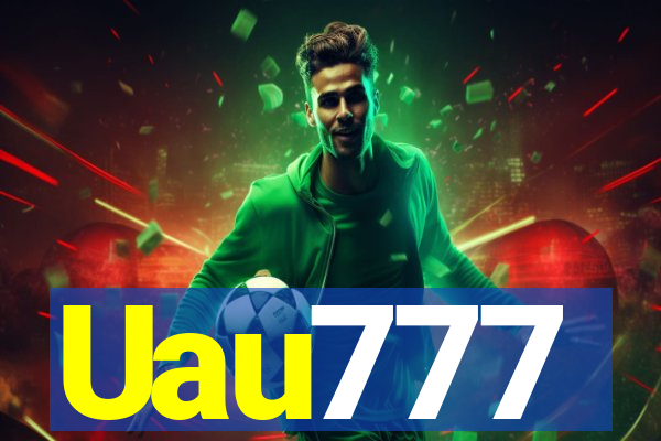 Uau777