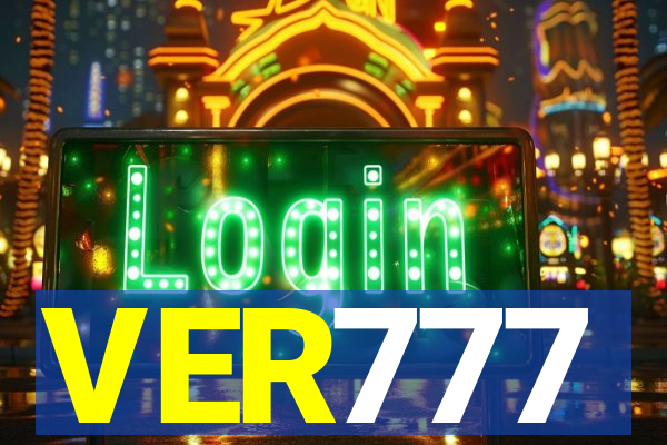 VER777