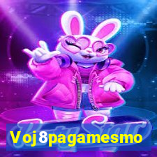 Voj8pagamesmo
