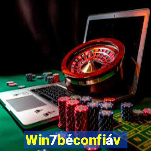 Win7béconfiável
