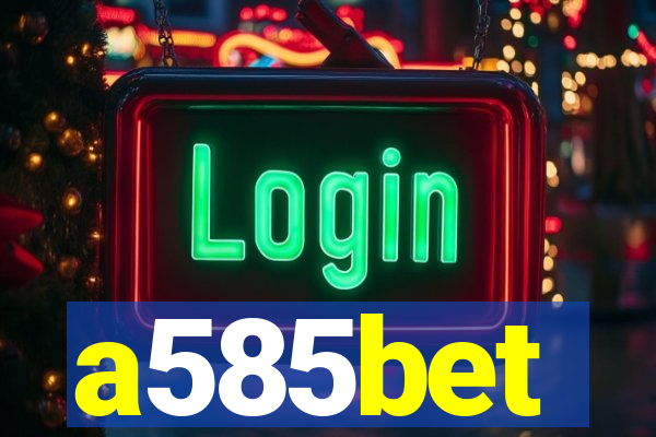 a585bet