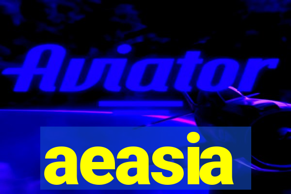 aeasia