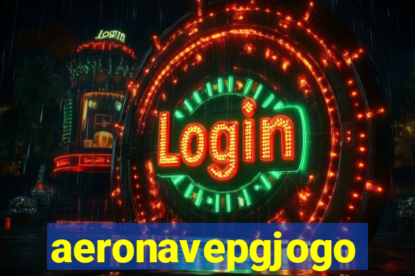 aeronavepgjogo